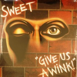 Пластинка Sweet Give Us a Wink